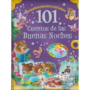 101 CUENTOS DE LAS BUENAS NOCHES