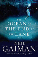 THE OCEAN AT THE END OF THE LANE