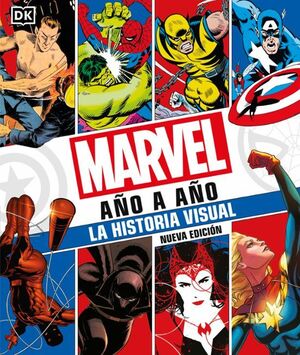 MARVEL AÑO A AÑO (NUEVA EDICION) 2024
