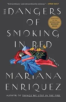 THE DANGERS OF SMOKING IN BED: STORIES