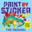PAINT BY STICKER - KIDS. CREATE 10 PICTURES ONE STICKER AT A TIME