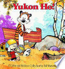 YUKON HO ! CALVIN HOBBES