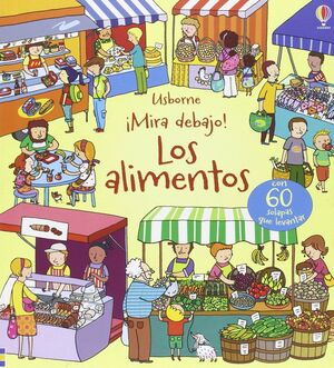 MIRA DEBAJO. LOS ALIMENTOS