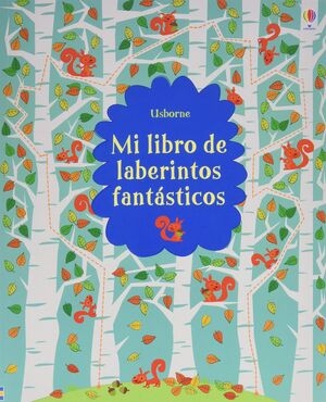 MI LIBRO DE LABERINTOS FANTASTICOS