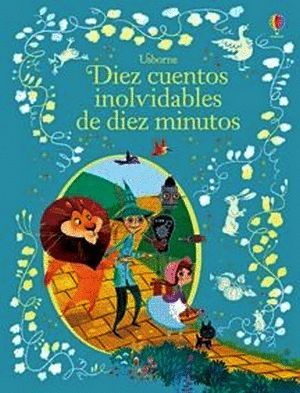 DIEZ CUENTOS INOLVIDABLES DE DIEZ MINUTOS