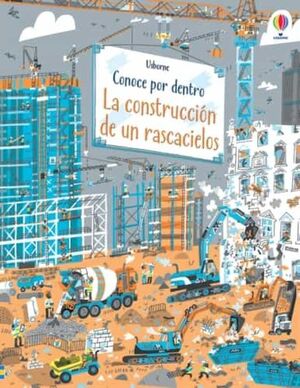CONOCE POR DENTRO: LA CONTRUCCIÓN DE RASCACIELOS