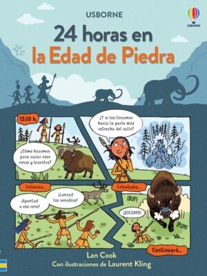 24 HORAS EN: LA EDAD DE PIEDRA