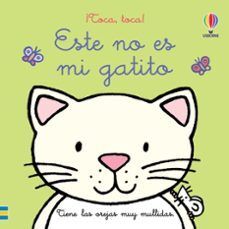 ESTE NO ES MI GATO TOCA TOCA