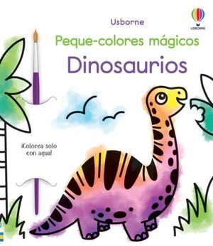 DINOSAURIOS (PEQUE-COLORES MÁGICOS)