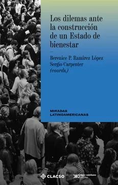 LOS DILEMAS ANTE LA CONSTRUCCIÓN DE UN ESTADO DE BIENESTAR