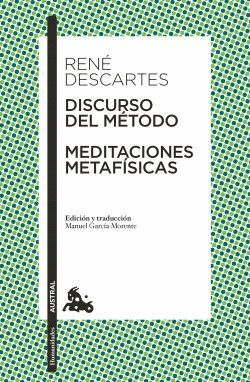 DISCURSO DEL METODO Y MEDITACIONES METAFISICAS