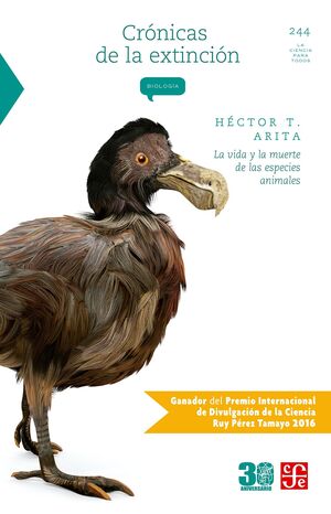 CRONICAS DE LA EXTINCION LA VIDA Y LA MUERTE DE LAS ESPECIES ANIMALES