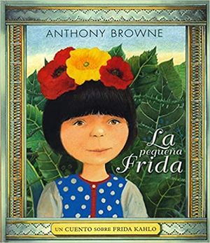 LA PEQUEÑA FRIDA