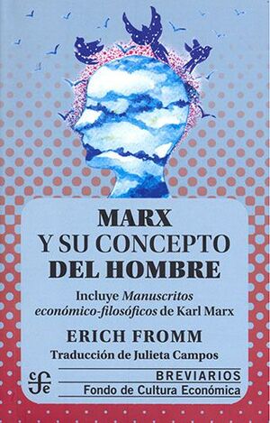 MARX Y SU CONCEPTO DEL HOMBRE