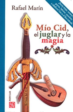 MIO CID, EL JUGLAR Y LA MAGIA