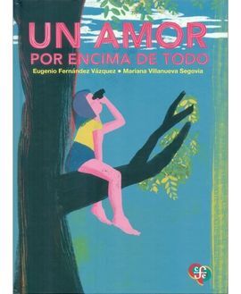 UN AMOR POR ENCIMA DE TODO