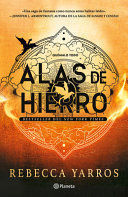 ALAS DE HIERRO. EDICIÓN ESPECIAL CON CANTOS DECORADOS / IRON FLAME. SPECIAL EDITION WITH SPRAYED EDGES
