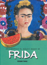 DESCUBRIENDO EL MAGICO MUNDO DE FRIDA