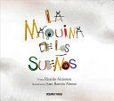 LA MAQUINA DE LOS SUENOS