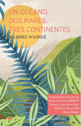 UN OCÉANO, DOS MARES, TRES CONTINENTES