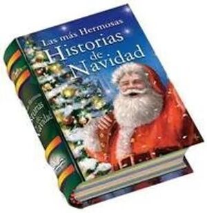 LAS MAS HERMOSAS HISTORIAS DE NAVIDAD