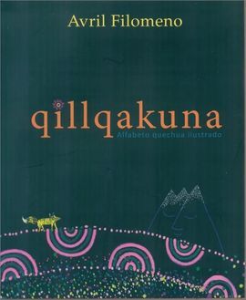 QILLQAKUNA. ALFABETO QUECHUA ILUSTRADO