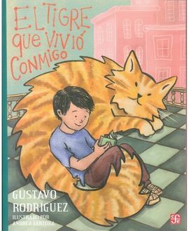 EL TIGRE QUE VIVIÓ CONMIGO