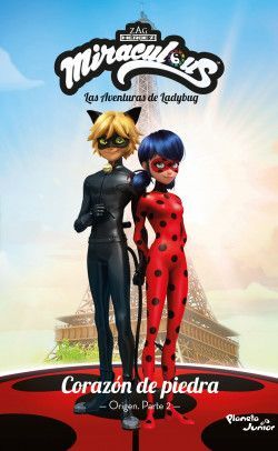 MIRACULOUS CORAZON DE PIEDA ORIGEN PARTE 2