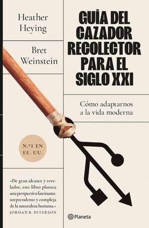 GUIA DEL CAZADOR RECOLECTOR PARA EL SIGLO XXI