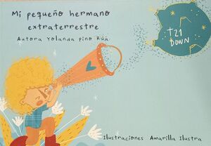 MI PEQUEÑO HERMANO EXTRATERRESTRE +21 DOWN