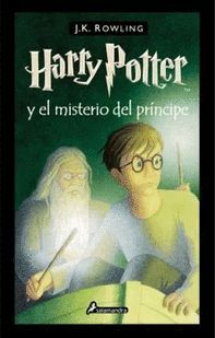 HARRY POTTER 6 EL MISTERIO DEL PRINCIPE