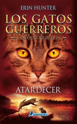 LOS GATOS GUERREROS NUEVA PROFECIA 6 ATARDECER