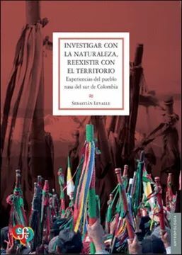 INVESTIGAR CON LA NATURALEZA, REEXISTIR CON EL TERRITORIO