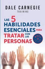 5 HABILIDADES ESENCIALES PARA TRATAR CON LAS PERSONAS