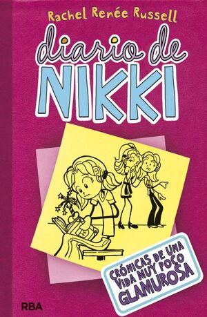 DIARIO DE NIKKI 1 CRONICAS DE UNA VIDA MUY POCO GLAMUROSA