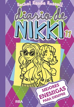 DIARIO DE NIKKI 11 MEJORES AMIGAS PARA SIEMPRE