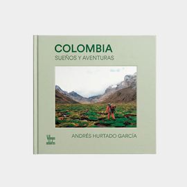 COLOMBIA SUEÑOS Y AVENTURAS
