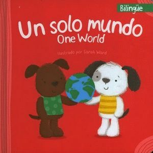 UN SÓLO MUNDO (BILINGÜE)