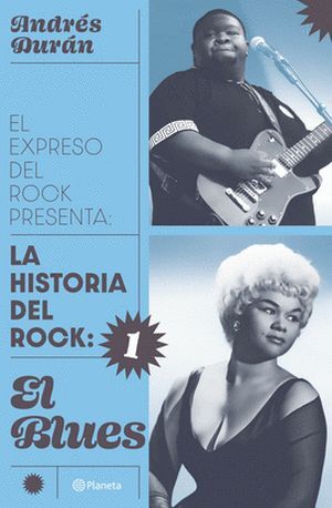 HISTORIA DEL ROCK 1: EL BLUES