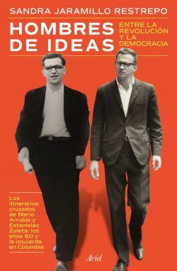HOMBRES DE IDEAS: ENTRE LA REVOLUCIÓN Y LA DEMOCRACIA