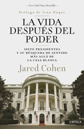 LA VIDA DESPUÉS DEL PODER