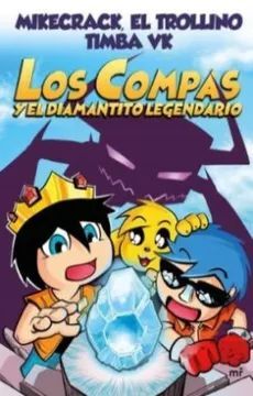 LOS COMPAS Y EL DIAMANTITO LEGENDARIO 1