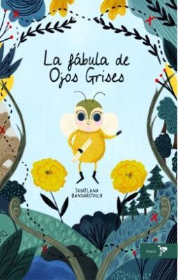 LA FABULA DE OJOS GRISES