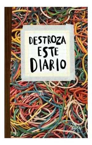 DESTROZA ESTE DIARIO ELASTICOS