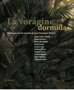 LA VORAGINE DORMIDA