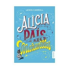 ALICIA EN EL PAIS DE LAS MARAVILLAS