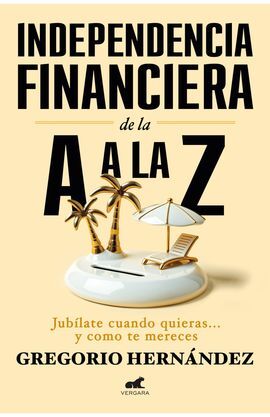 INDEPENDENCIA FINANCIERA DE LA A A LA Z