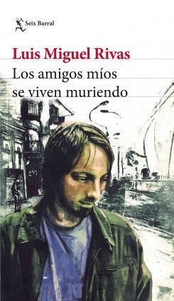 LOS AMIGOS MIOS SE VIVEN MURIENDO