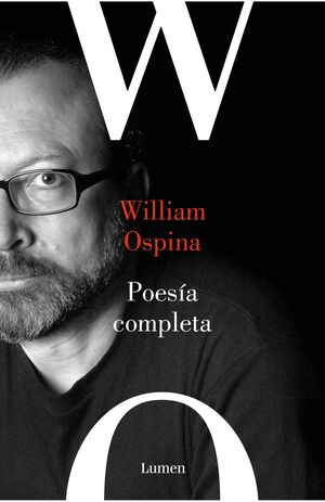 POESIA COMPLETA (WILLIAM OSPINA)