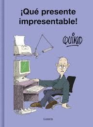 QUÉ PRESENTE IMPRESENTABLE